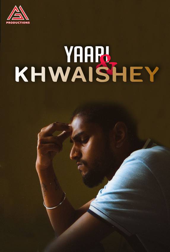 Yaari aur Khwaishey